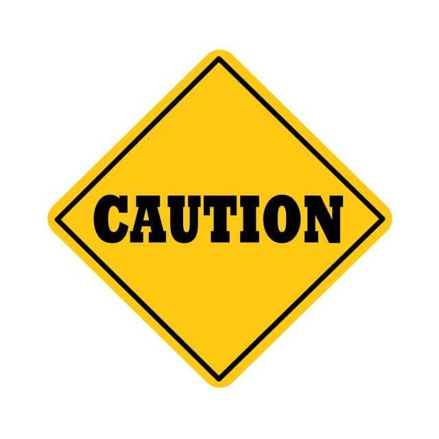 Caution sign