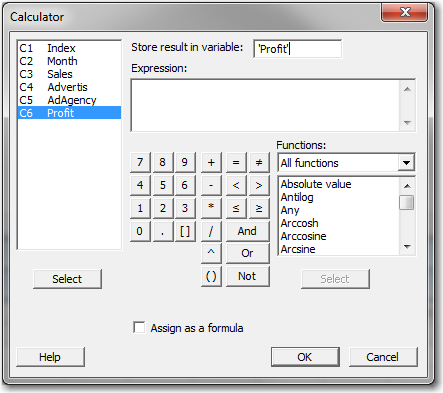 With a field where you can select where to store the formula.