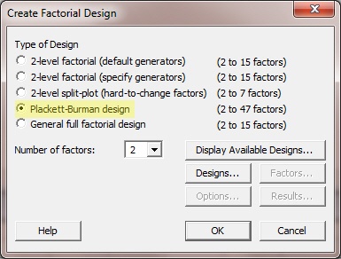 Create Factorial Design with Plackett-Burman design selected